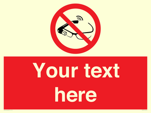 PU7675: Custom prohibition Use of smart glasses prohibited
