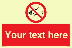 PU7675: Custom prohibition Use of smart glasses prohibited