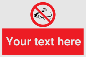 PU7675: Custom prohibition Use of smart glasses prohibited