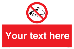 PU7675: Custom prohibition Use of smart glasses prohibited