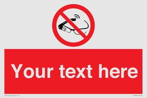 PU7675: Custom prohibition Use of smart glasses prohibited