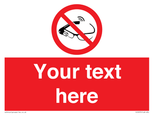 PU7675: Custom prohibition Use of smart glasses prohibited