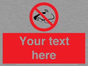 PU7675: Custom prohibition Use of smart glasses prohibited