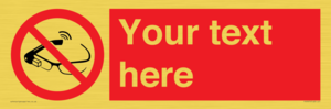 PU7675: Custom prohibition Use of smart glasses prohibited