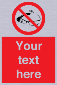 PU7675: Custom prohibition Use of smart glasses prohibited