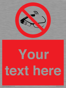 PU7675: Custom prohibition Use of smart glasses prohibited