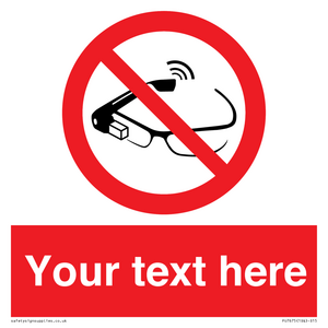 PU7675: Custom prohibition Use of smart glasses prohibited