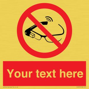 PU7675: Custom prohibition Use of smart glasses prohibited