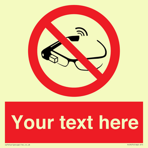 PU7675: Custom prohibition Use of smart glasses prohibited