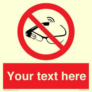 PU7675: Custom prohibition Use of smart glasses prohibited