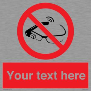 PU7675: Custom prohibition Use of smart glasses prohibited