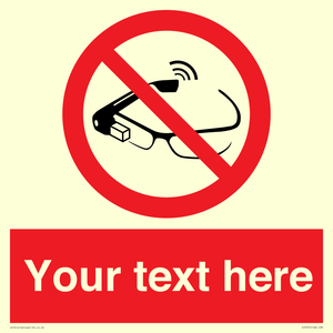 PU7675: Custom prohibition Use of smart glasses prohibited
