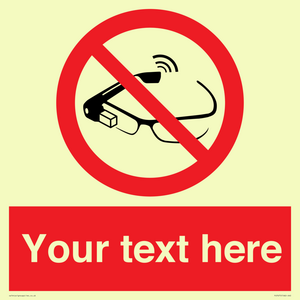 PU7675: Custom prohibition Use of smart glasses prohibited