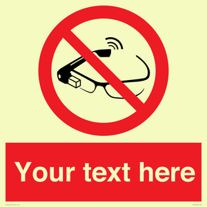 PU7675: Custom prohibition Use of smart glasses prohibited
