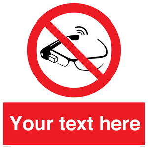 PU7675: Custom prohibition Use of smart glasses prohibited