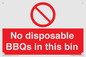 PV10006: No disposable BBQs in this bin