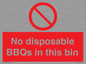 PV10006: No disposable BBQs in this bin