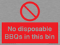 PV10006: No disposable BBQs in this bin
