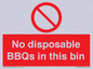 PV10006: No disposable BBQs in this bin