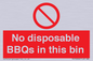PV10006: No disposable BBQs in this bin