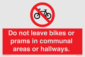 PV10051: Do not leave bikes or prams in communal areas or hallways.