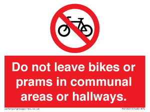 PV10051: Do not leave bikes or prams in communal areas or hallways.