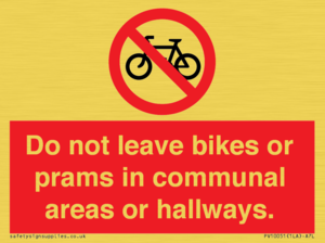 PV10051: Do not leave bikes or prams in communal areas or hallways.