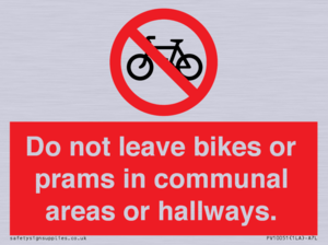 PV10051: Do not leave bikes or prams in communal areas or hallways.