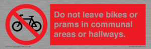 PV10051: Do not leave bikes or prams in communal areas or hallways.