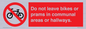 PV10051: Do not leave bikes or prams in communal areas or hallways.