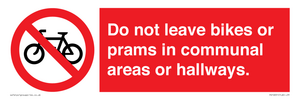 PV10051: Do not leave bikes or prams in communal areas or hallways.