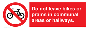 PV10051: Do not leave bikes or prams in communal areas or hallways.