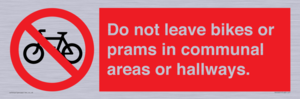PV10051: Do not leave bikes or prams in communal areas or hallways.