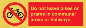 PV10051: Do not leave bikes or prams in communal areas or hallways.