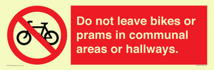 PV10051: Do not leave bikes or prams in communal areas or hallways.
