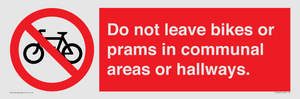 PV10051: Do not leave bikes or prams in communal areas or hallways.