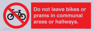 PV10051: Do not leave bikes or prams in communal areas or hallways.