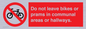 PV10051: Do not leave bikes or prams in communal areas or hallways.