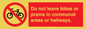 PV10051: Do not leave bikes or prams in communal areas or hallways.