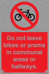 PV10051: Do not leave bikes or prams in communal areas or hallways.