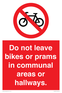 PV10051: Do not leave bikes or prams in communal areas or hallways.