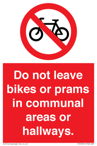 PV10051: Do not leave bikes or prams in communal areas or hallways.