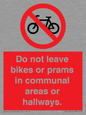 PV10051: Do not leave bikes or prams in communal areas or hallways.