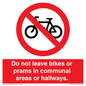 PV10051: Do not leave bikes or prams in communal areas or hallways.
