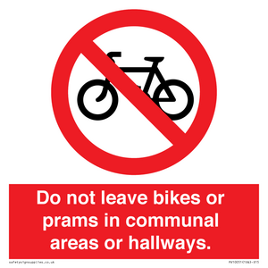 PV10051: Do not leave bikes or prams in communal areas or hallways.