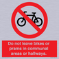 PV10051: Do not leave bikes or prams in communal areas or hallways.