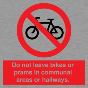 PV10051: Do not leave bikes or prams in communal areas or hallways.