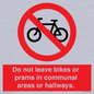 PV10051: Do not leave bikes or prams in communal areas or hallways.