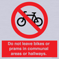PV10051: Do not leave bikes or prams in communal areas or hallways.