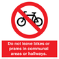 PV10051: Do not leave bikes or prams in communal areas or hallways.